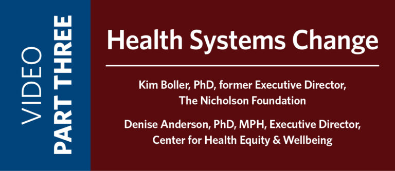 PART THREE: Health Systems Change